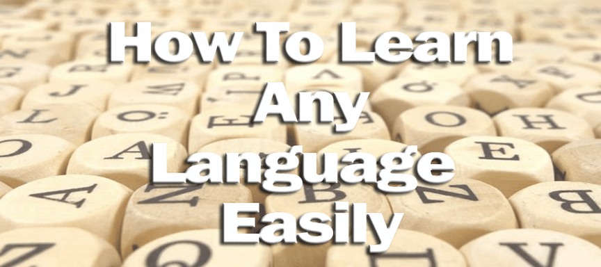 How to Learn any Language easily