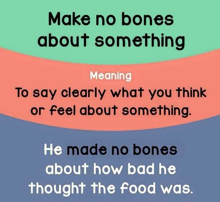 English Vocabulary Lesson – To make no bones